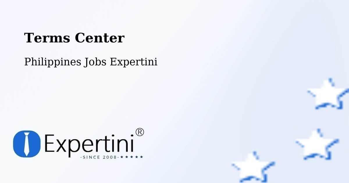 Terms Center - Philippines Jobs Expertini